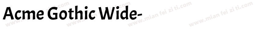 Acme Gothic Wide字体转换